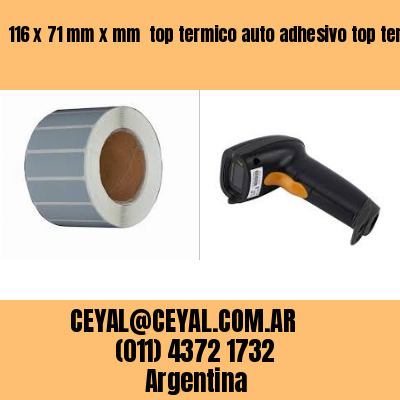 116 x 71 mm x mm  top termico auto adhesivo top termico adesivo