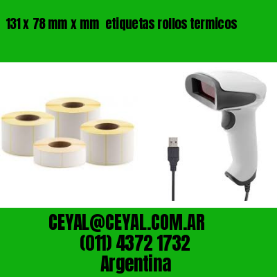 131 x 78 mm x mm  etiquetas rollos termicos