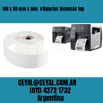 148 x 89 mm x mm  etiquetas termicas top