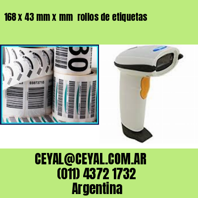 168 x 43 mm x mm  rollos de etiquetas