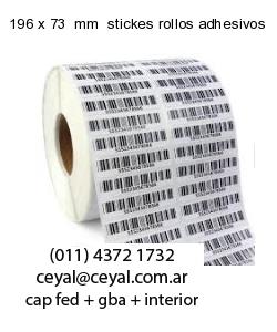 196 x 73  mm  stickes rollos adhesivos