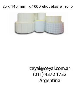 25 x 145  mm  x 1000 etiquetas en rollo