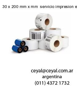 30 x 200 mm x mm  servicio impresion etiquetas