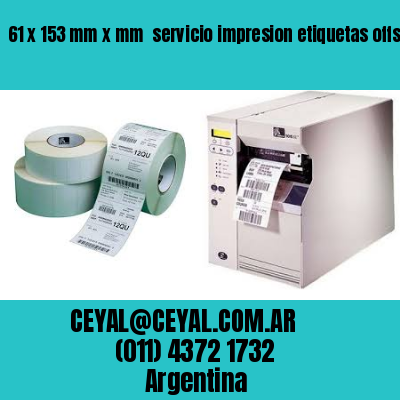 61 x 153 mm x mm  servicio impresion etiquetas offset