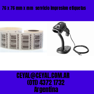76 x 76 mm x mm  servicio impresion etiquetas