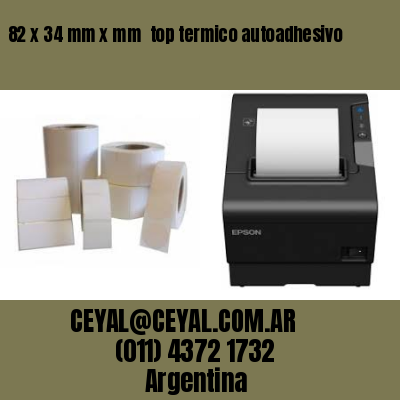 82 x 34 mm x mm  top termico autoadhesivo