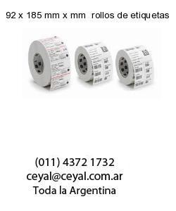 92 x 185 mm x mm  rollos de etiquetas