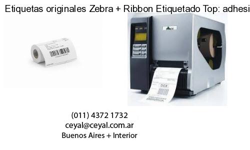Etiquetas originales Zebra   Ribbon Etiquetado Top: adhesivo   ribbo