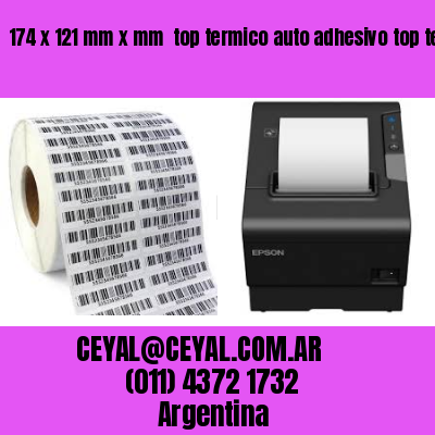 174 x 121 mm x mm  top termico auto adhesivo top termico adesivo