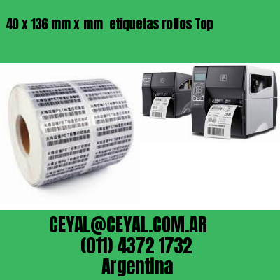 40 x 136 mm x mm  etiquetas rollos Top