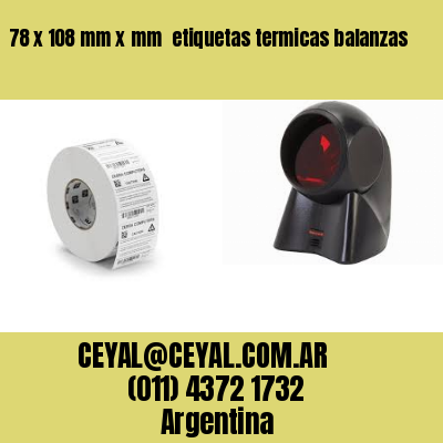 78 x 108 mm x mm  etiquetas termicas balanzas