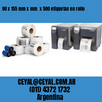 90 x 155 mm x mm  x 500 etiquetas en rollo