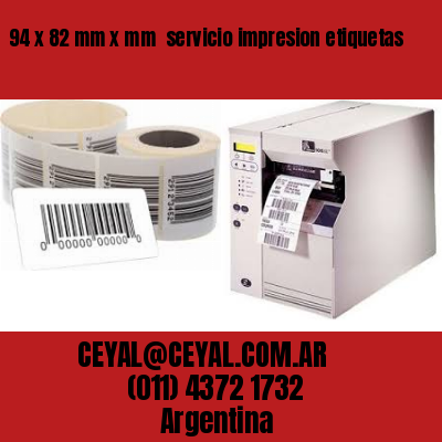 94 x 82 mm x mm  servicio impresion etiquetas