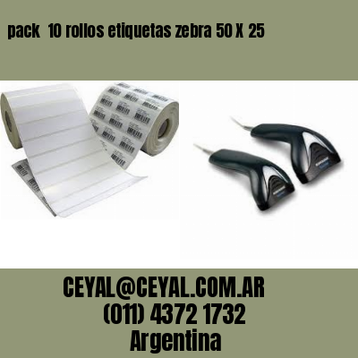 pack  10 rollos etiquetas zebra 50 X 25
