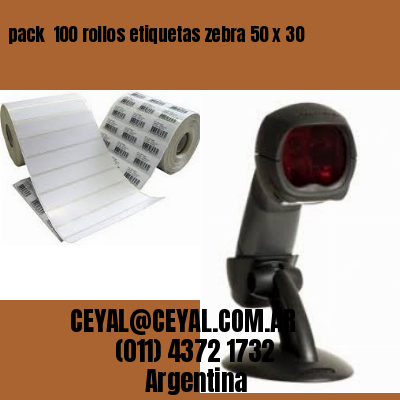 pack  100 rollos etiquetas zebra 50 x 30