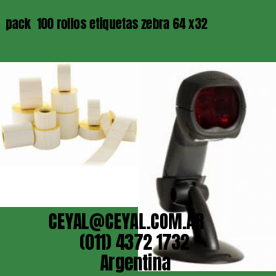 pack  100 rollos etiquetas zebra 64 x32