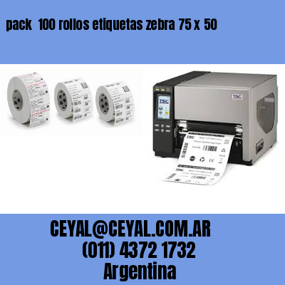 pack  100 rollos etiquetas zebra 75 x 50