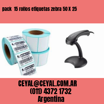 pack  15 rollos etiquetas zebra 50 X 25