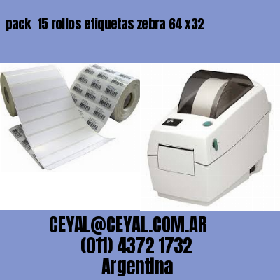pack  15 rollos etiquetas zebra 64 x32