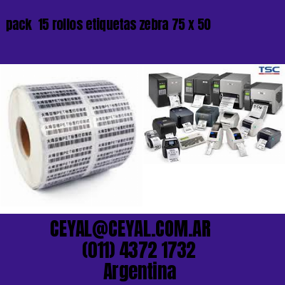pack  15 rollos etiquetas zebra 75 x 50