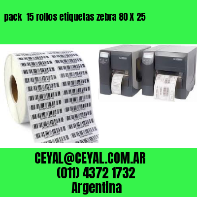 pack  15 rollos etiquetas zebra 80 X 25
