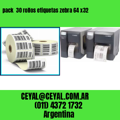 pack  30 rollos etiquetas zebra 64 x32