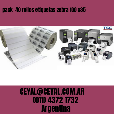 pack  40 rollos etiquetas zebra 100 x35