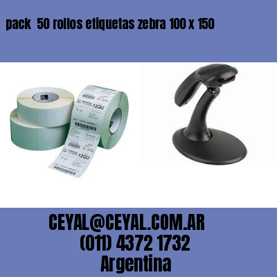 pack  50 rollos etiquetas zebra 100 x 150