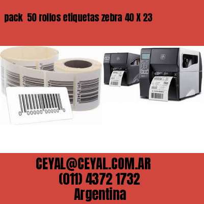 pack  50 rollos etiquetas zebra 40 X 23