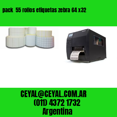 pack  55 rollos etiquetas zebra 64 x32