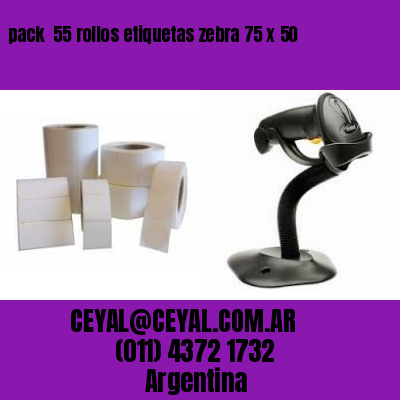 pack  55 rollos etiquetas zebra 75 x 50