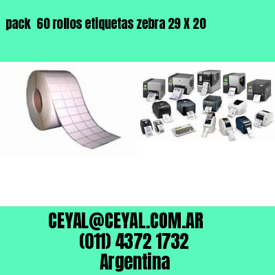 pack  60 rollos etiquetas zebra 29 X 20