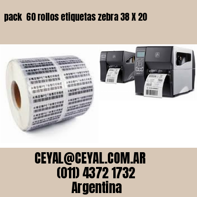 pack  60 rollos etiquetas zebra 38 X 20