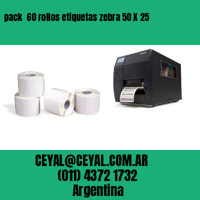 pack  60 rollos etiquetas zebra 50 X 25