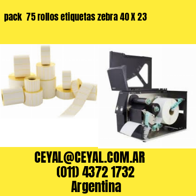 pack  75 rollos etiquetas zebra 40 X 23