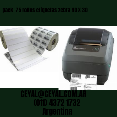 pack  75 rollos etiquetas zebra 40 X 30