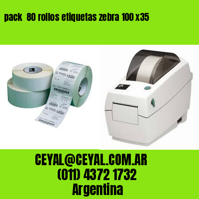 pack  80 rollos etiquetas zebra 100 x35