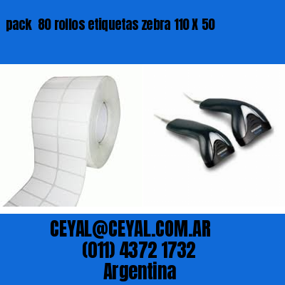 pack  80 rollos etiquetas zebra 110 X 50
