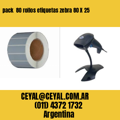pack  80 rollos etiquetas zebra 80 X 25