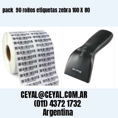 pack  90 rollos etiquetas zebra 100 X 80