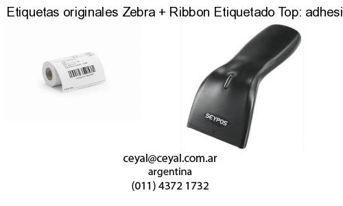 Etiquetas originales Zebra   Ribbon Etiquetado Top: adhesivo   ribbo