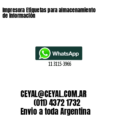 Impresora Etiquetas para almacenamiento de información