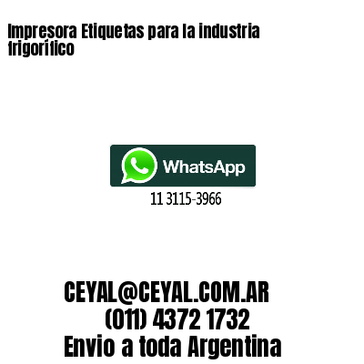 Impresora Etiquetas para la industria frigorífico