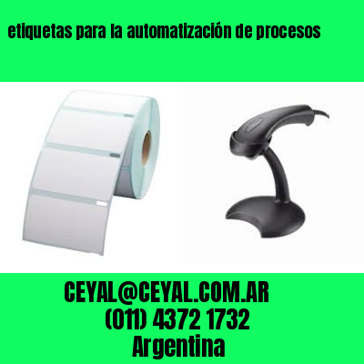 etiquetas para la automatización de procesos