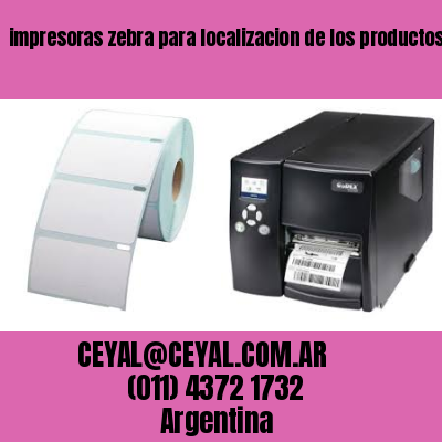 impresoras zebra para localizacion de los productos
