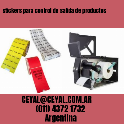 stickers para control de salida de productos