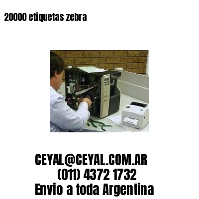 20000 etiquetas zebra