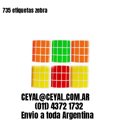 735 etiquetas zebra