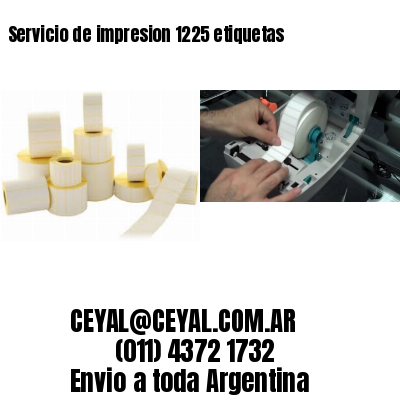 Servicio de impresion 1225 etiquetas