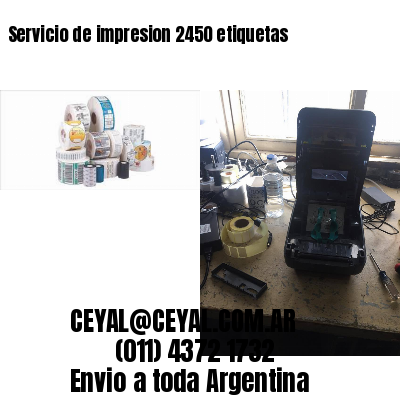 Servicio de impresion 2450 etiquetas